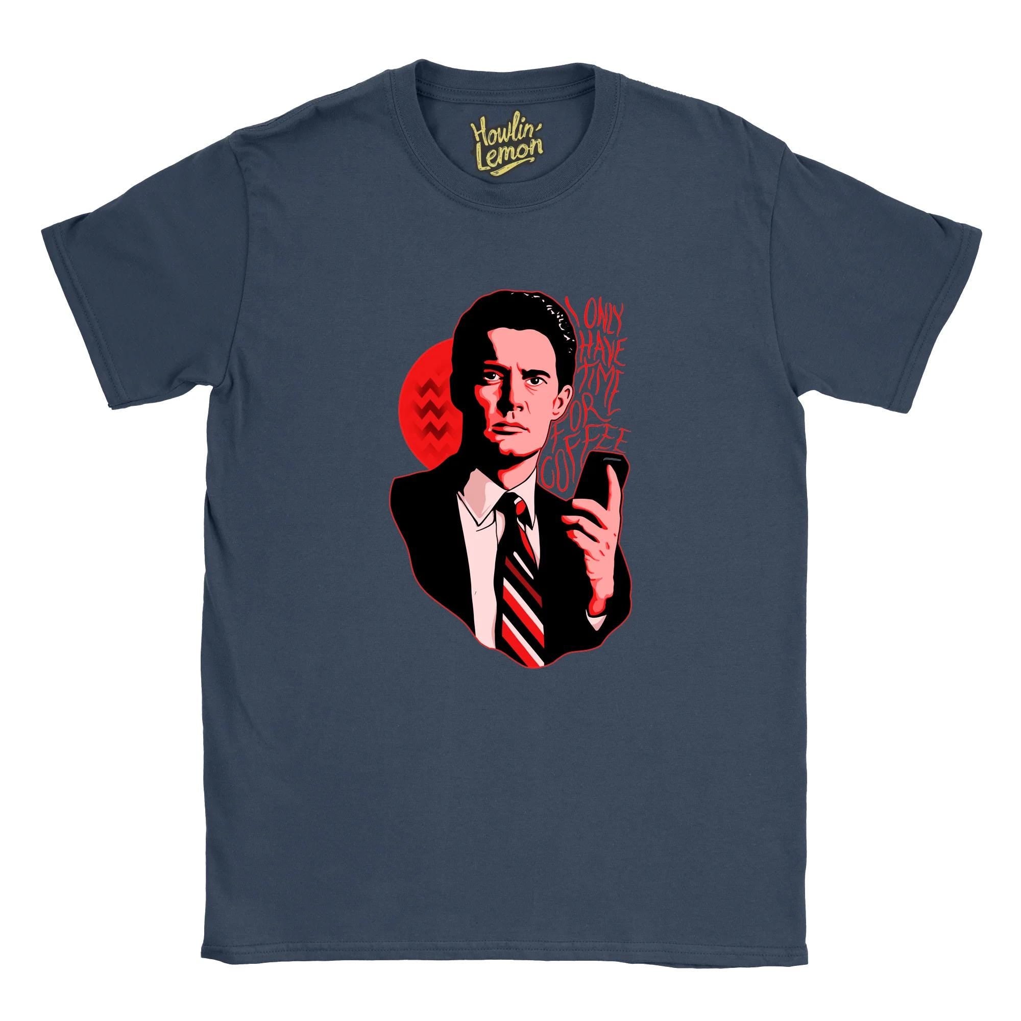 Twin Peaks - I Only Have Time For Coffee Dale Cooper T-shirt