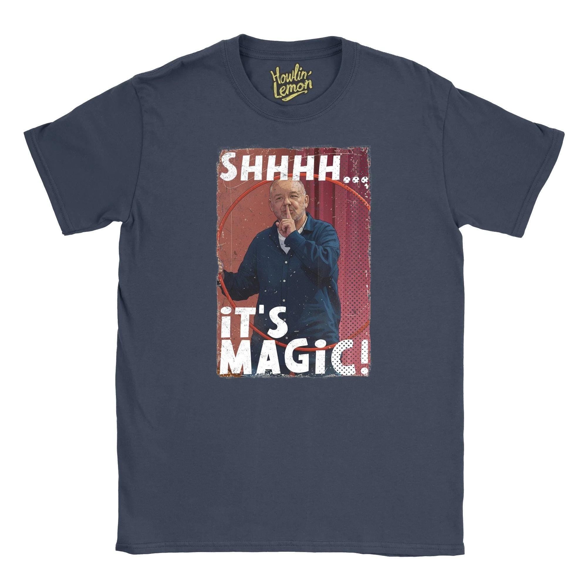 Bob Mortimer Shhh It's Magic T-Shirt - Funny Last One Laughing Comedy Unisex
