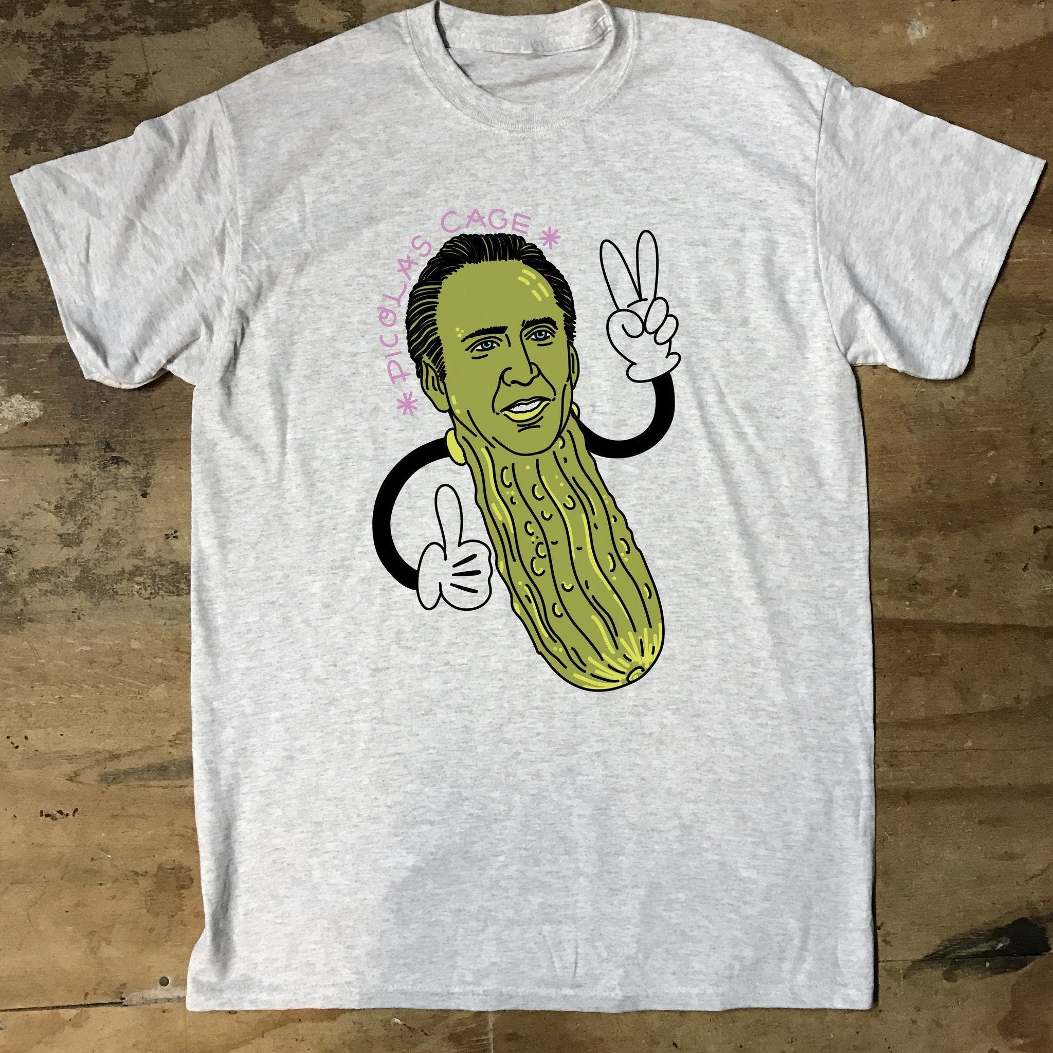 Picolas Cage | Nicolas Cage | Nick Cage Pickle T-Shirt