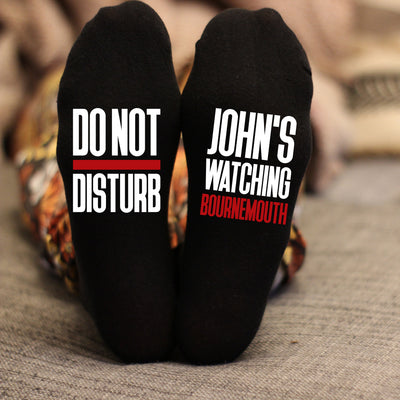 Custom Do Not Disturb Bournemouth Name Socks - Personalised Printed Birthday Gift - Christmas Gift - The Cherries Football