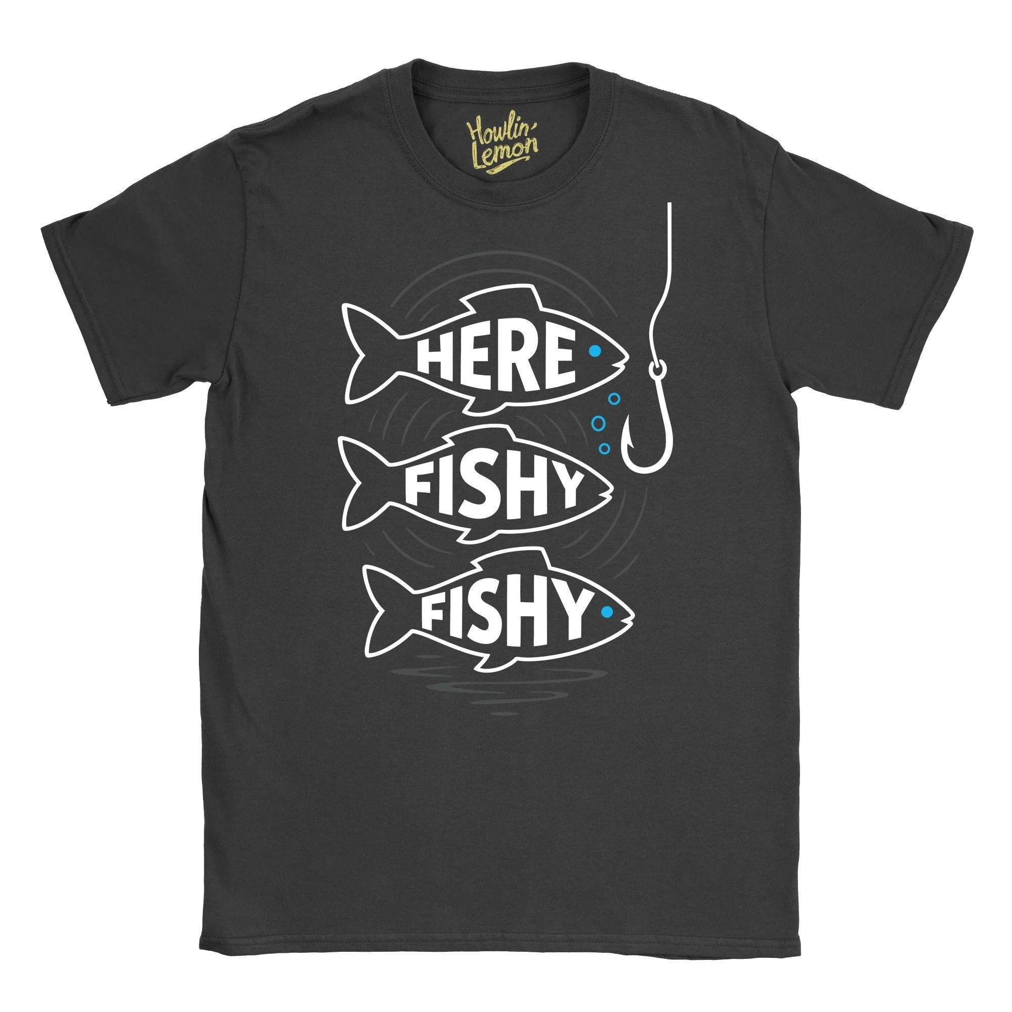 Funny Fishing Shirt - Here Fishy Fishy - Gift for Fisherman Dad Husband - Angling Humor Tee - Fishing Lover Gift