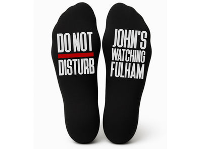 Custom Do Not Disturb Watching Fulham Name Socks - Personalised Printed and Personalised - Birthday Gift - Christmas Gift