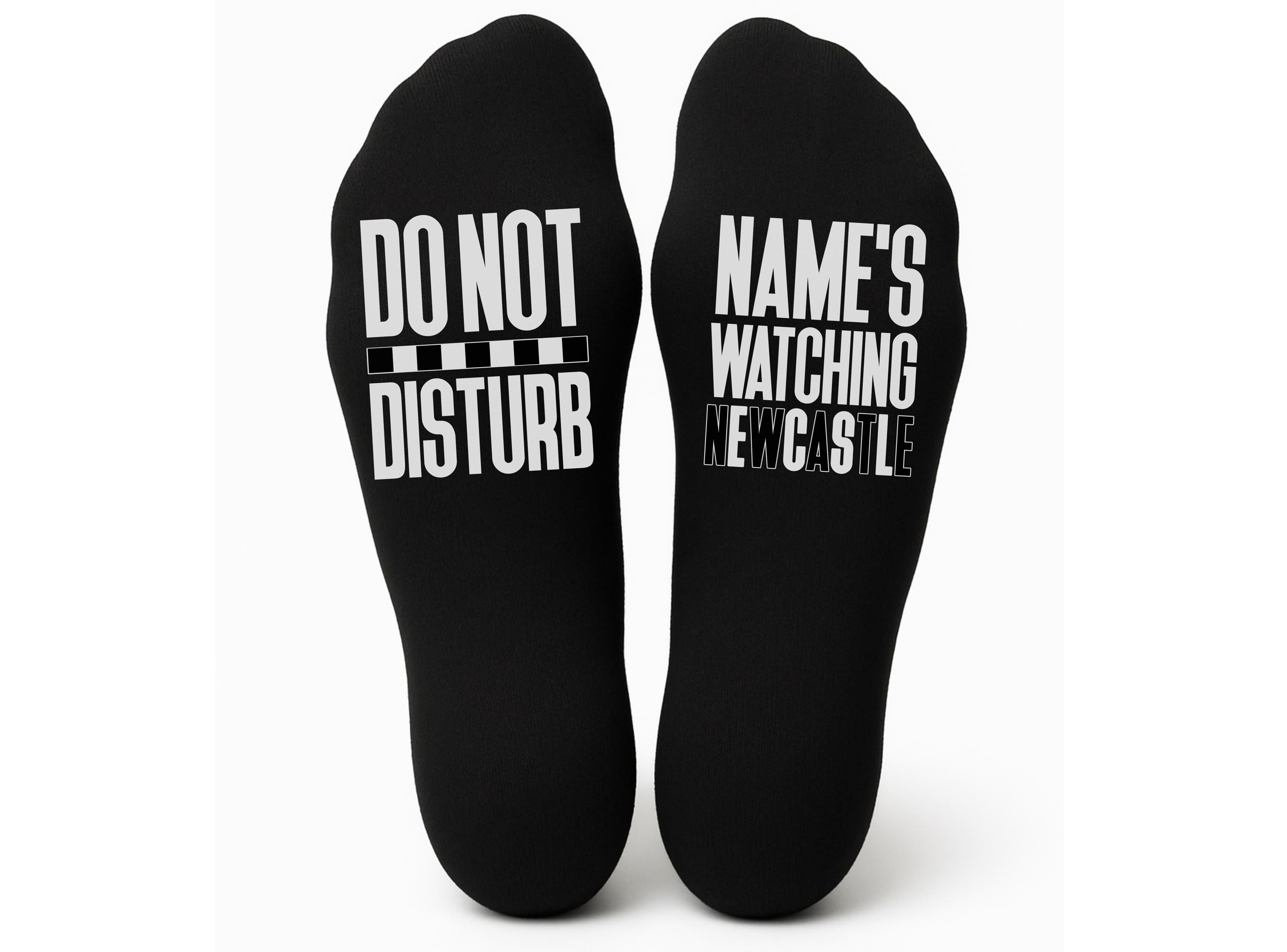 Custom Do Not Disturb Watching Newcastle Name Socks - Personalised Printed - Birthday Gift - Christmas Gift Football