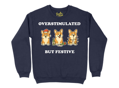 Corgi Overstimulated but Festive, Christmas Dog Sweater | Funny Xmas | Personalised and Original