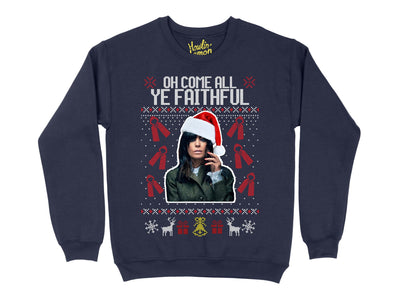 Oh Come All Ye Faithful - Traitors Christmas Sweater - Claudia Winkleman Xmas Jumper