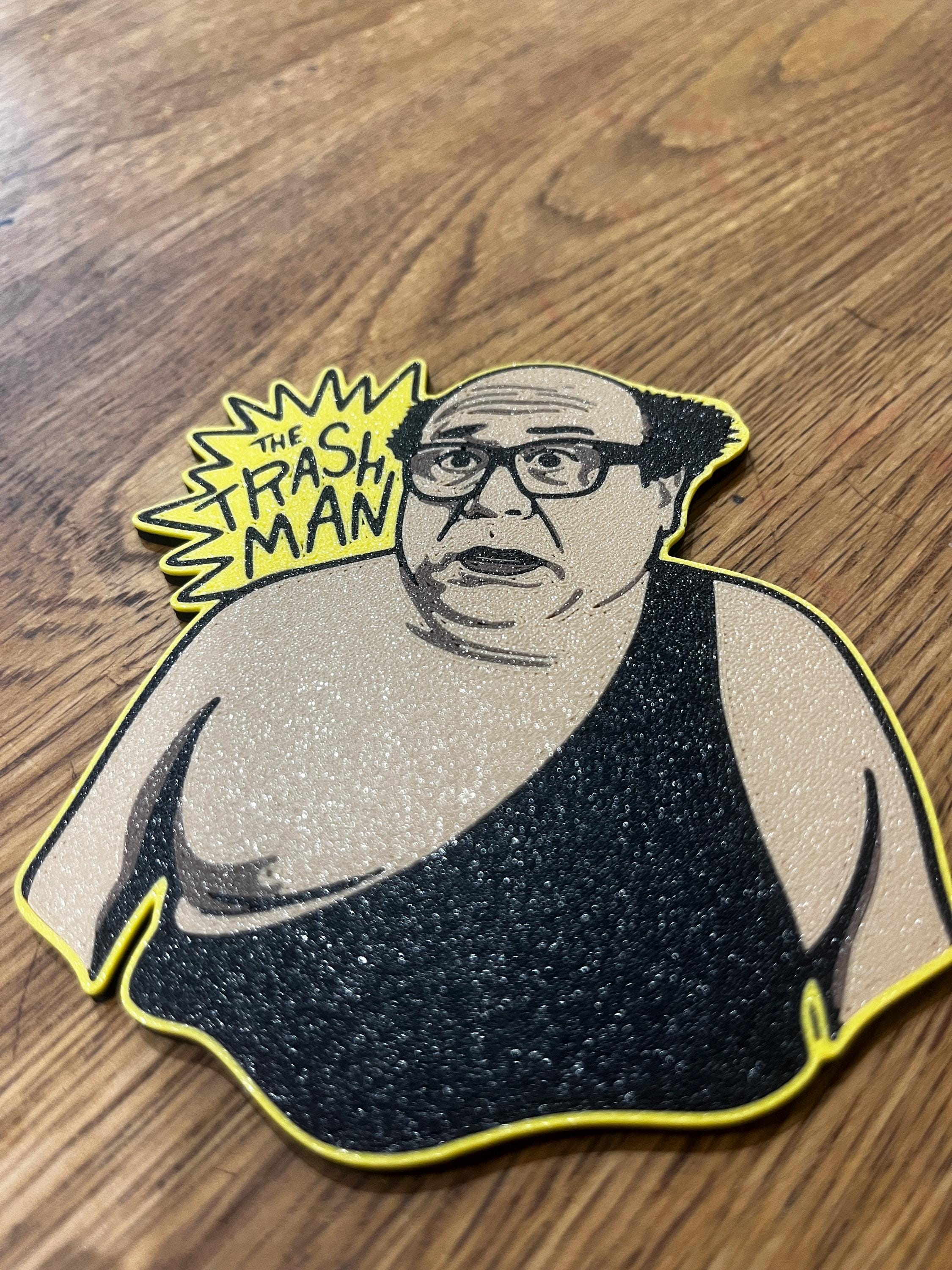Aways Sunny Coasters | The Trashman Frank Reynolds | Danny Devito