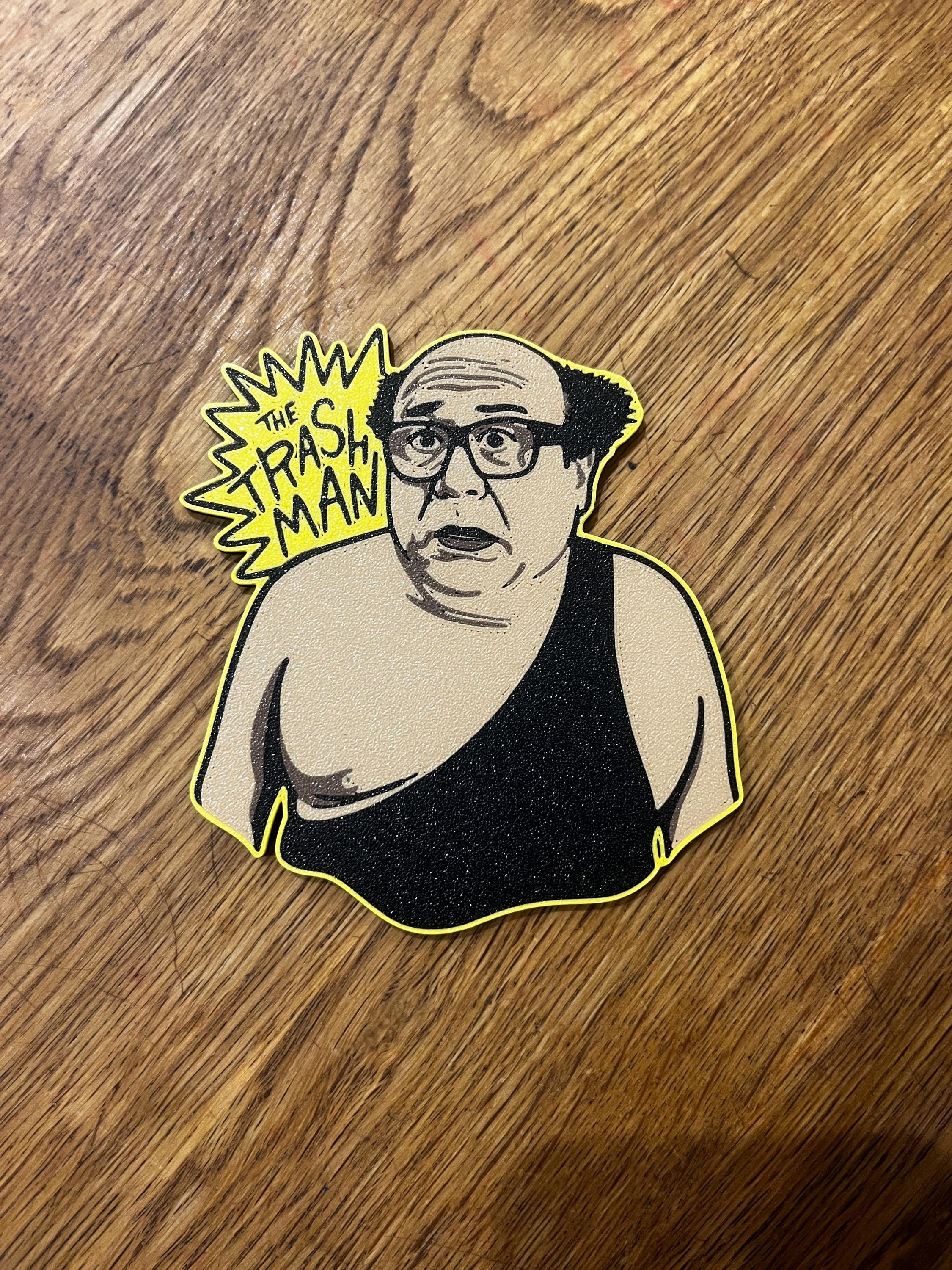 Aways Sunny Coasters | The Trashman Frank Reynolds | Danny Devito