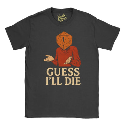 Guess I'll Die T-Shirt | D&D D20 Dice Shirt | Vintage RPG Gaming Tee | Funny DnD Gift for Dungeon Masters Players | Retro 80s 90s Style
