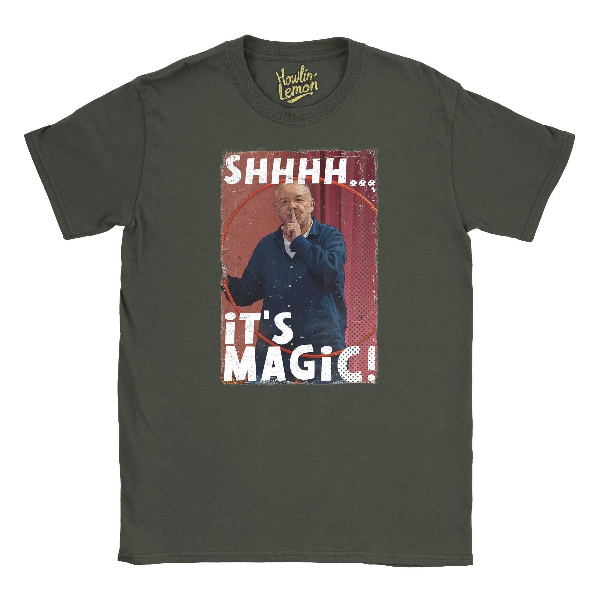 Bob Mortimer Shhh It's Magic T-Shirt - Funny Last One Laughing Comedy Unisex