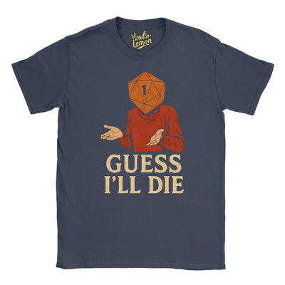 Guess I'll Die T-Shirt | D&D D20 Dice Shirt | Vintage RPG Gaming Tee | Funny DnD Gift for Dungeon Masters Players | Retro 80s 90s Style