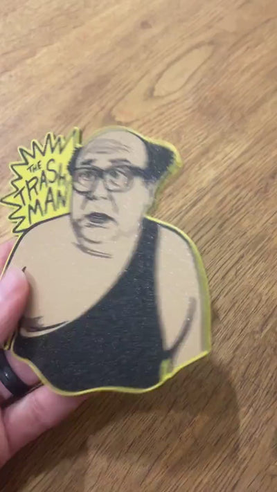 Aways Sunny Coasters | The Trashman Frank Reynolds | Danny Devito